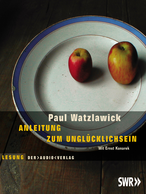 Title details for Anleitung zum Unglücklichsein by Paul Watzlawick - Wait list